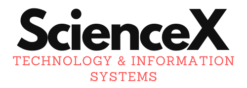 ScienceX Technology and Information Systems | ScienceX Education | ScienceX Innovations